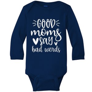 Good Momy Say Bad Words Birthday Mothers Day Family Matching Baby Long Sleeve Bodysuit