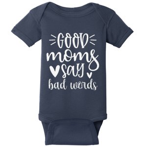 Good Momy Say Bad Words Birthday Mothers Day Family Matching Baby Bodysuit