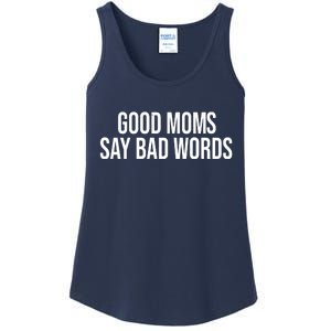 Good Moms Say Bad Words Funny Mom Ladies Essential Tank