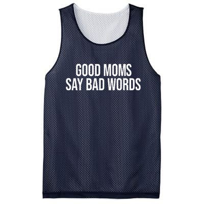 Good Moms Say Bad Words Funny Mom Mesh Reversible Basketball Jersey Tank