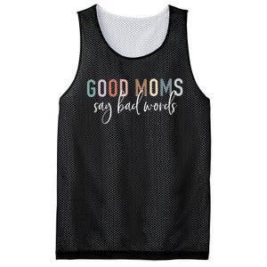 Good Moms Say Bad Words Mama Gifts Funny Saying Mom Mesh Reversible Basketball Jersey Tank