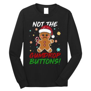 Gingerbread Man Santa Hat Not The Gumdrop Button Christmas Long Sleeve Shirt