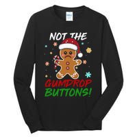 Gingerbread Man Santa Hat Not The Gumdrop Button Christmas Tall Long Sleeve T-Shirt