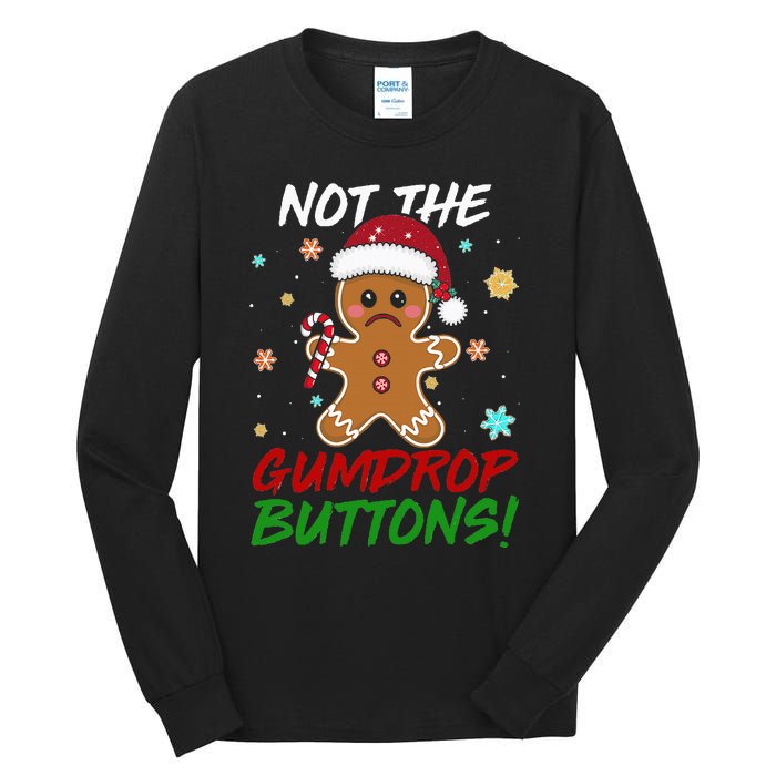 Gingerbread Man Santa Hat Not The Gumdrop Button Christmas Tall Long Sleeve T-Shirt