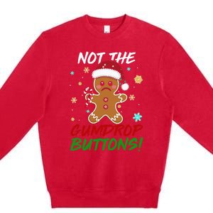 Gingerbread Man Santa Hat Not The Gumdrop Button Christmas Premium Crewneck Sweatshirt