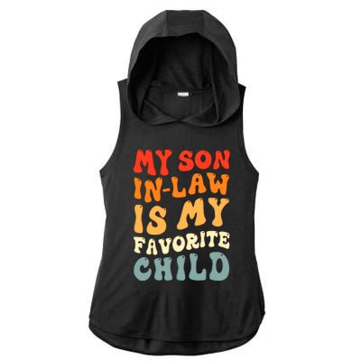 Groovy My Son In Law Is My Favorite Child Son In Law Funny Ladies PosiCharge Tri-Blend Wicking Draft Hoodie Tank