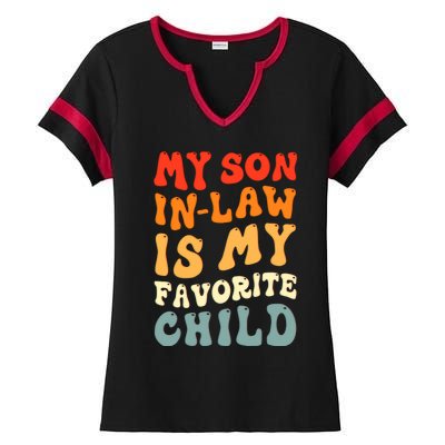 Groovy My Son In Law Is My Favorite Child Son In Law Funny Ladies Halftime Notch Neck Tee