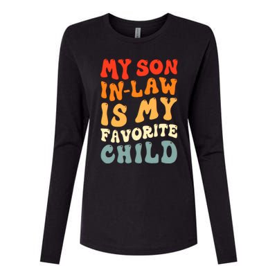 Groovy My Son In Law Is My Favorite Child Son In Law Funny Womens Cotton Relaxed Long Sleeve T-Shirt