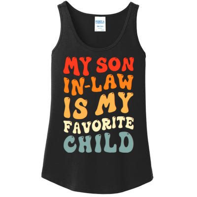 Groovy My Son In Law Is My Favorite Child Son In Law Funny Ladies Essential Tank