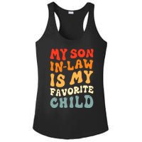 Groovy My Son In Law Is My Favorite Child Son In Law Funny Ladies PosiCharge Competitor Racerback Tank