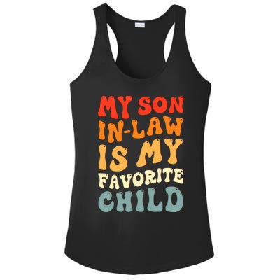 Groovy My Son In Law Is My Favorite Child Son In Law Funny Ladies PosiCharge Competitor Racerback Tank