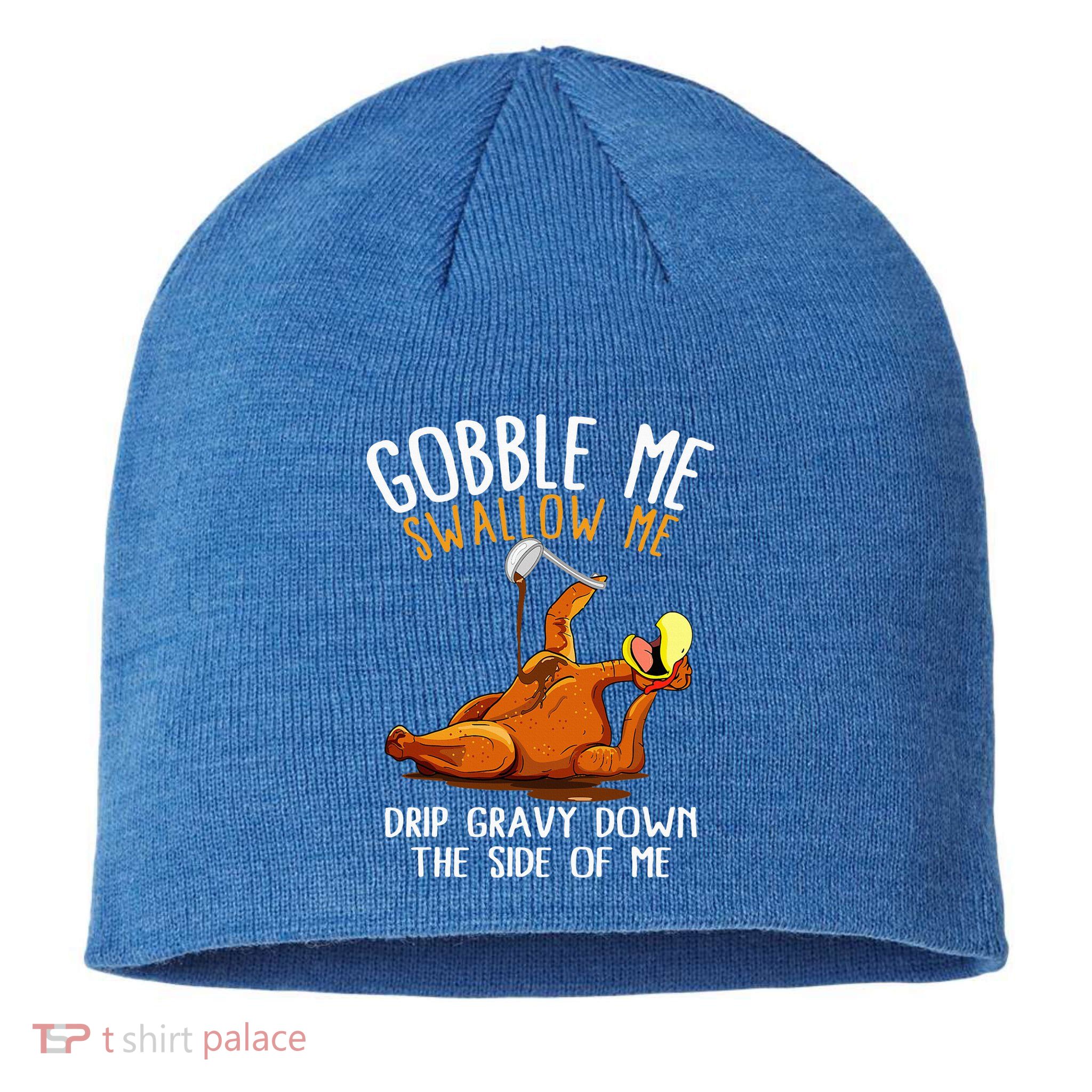 Gobble Me Swallow Me  Funny Thanksgiving Sustainable Beanie