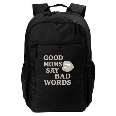 Good Moms Say Bad Words Backpack