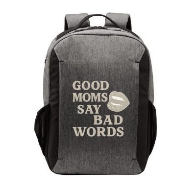 Good Moms Say Bad Words Vector Backpack