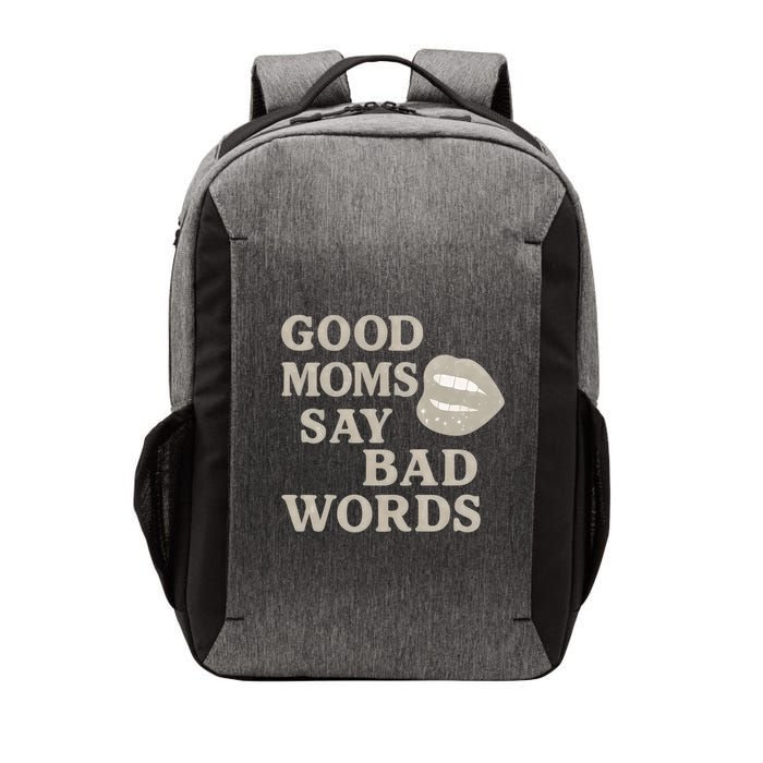 Good Moms Say Bad Words Vector Backpack