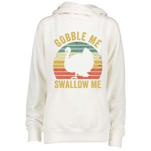 Gobble Me Swallow Funny Thanksgiving Feast Turkey Trot Gift Womens Funnel Neck Pullover Hood