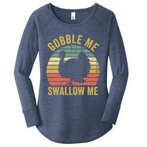 Gobble Me Swallow Funny Thanksgiving Feast Turkey Trot Gift Women's Perfect Tri Tunic Long Sleeve Shirt