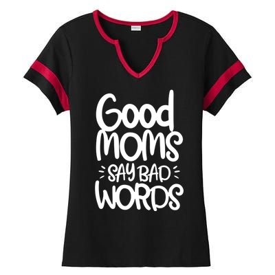 Good Moms Say Bad Words Ladies Halftime Notch Neck Tee