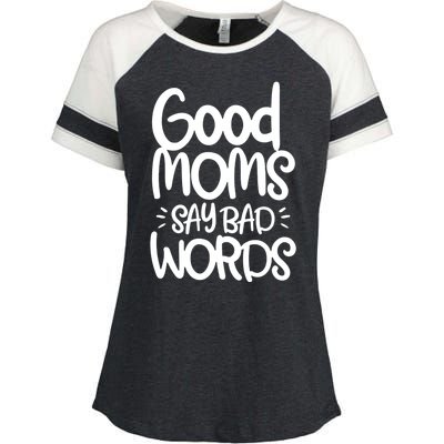 Good Moms Say Bad Words Enza Ladies Jersey Colorblock Tee