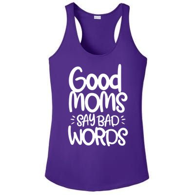 Good Moms Say Bad Words Ladies PosiCharge Competitor Racerback Tank