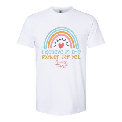 Growth Mindset Teacher Rainbow I Believe In The Power Of Yet Gift Softstyle CVC T-Shirt