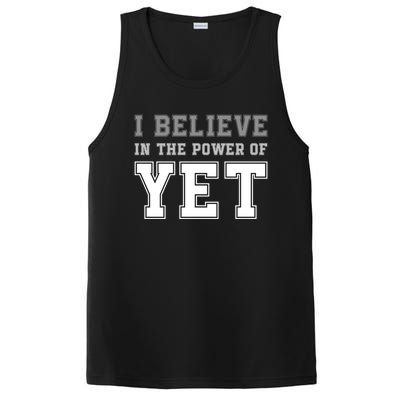 Growth Mindset Teacher Cute Gift I Believe In The Power Of Yet Funny Gift PosiCharge Competitor Tank