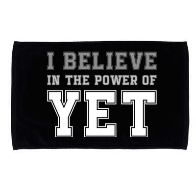 Growth Mindset Teacher Cute Gift I Believe In The Power Of Yet Funny Gift Microfiber Hand Towel