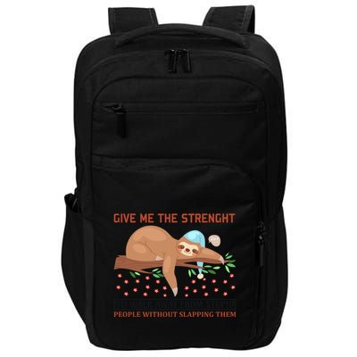 Give Me The Strength Tol Walk Away From Stupid Impact Tech Backpack
