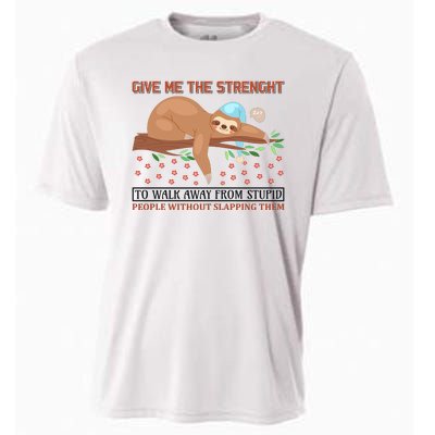 Give Me The Strength Tol Walk Away From Stupid Cooling Performance Crew T-Shirt