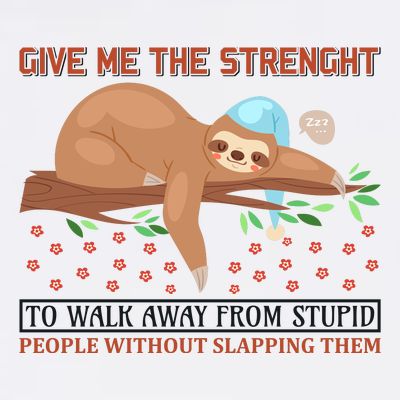 Give Me The Strength Tol Walk Away From Stupid T-Shirt