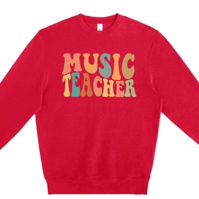 Groovy Music Teacher Cute Back To School Supplies Premium Crewneck Sweatshirt