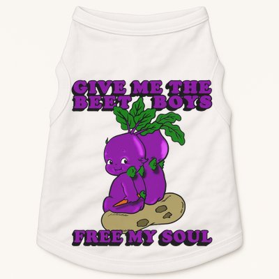 Give Me The Beet Boy And Free My Soul Doggie Tank
