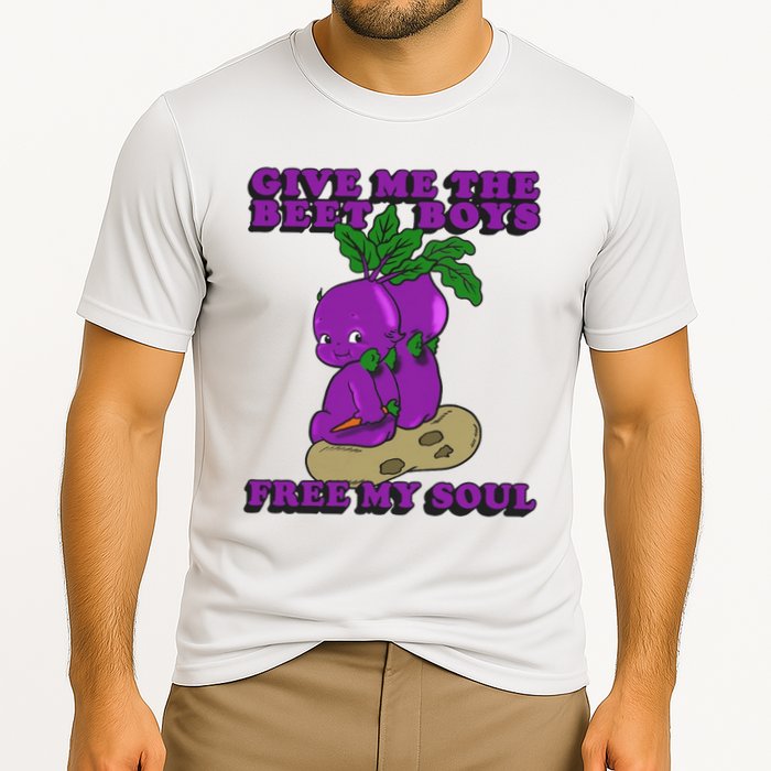 Give Me The Beet Boy And Free My Soul Cooling Performance Crew T-Shirt