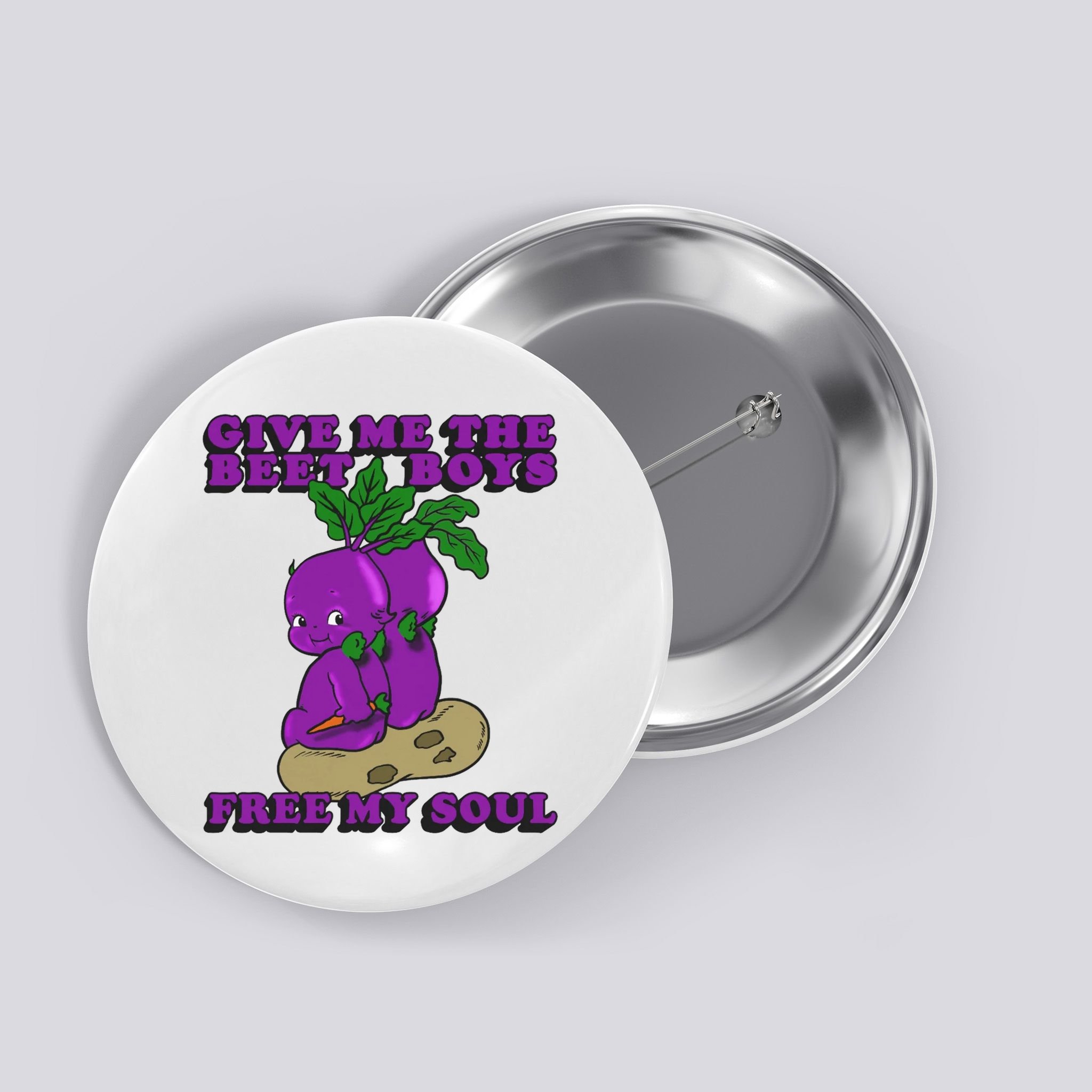 Give Me The Beet Boy And Free My Soul Button