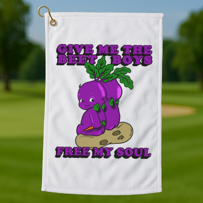 Give Me The Beet Boy And Free My Soul Golf Towel