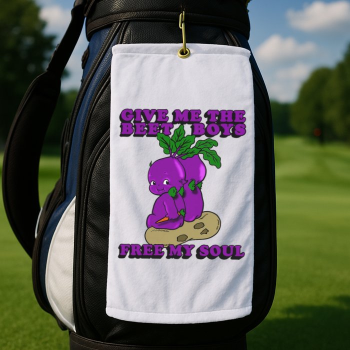 Give Me The Beet Boy And Free My Soul Golf Towel