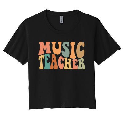 Groovy Music Teacher Cute Back To School Supplies Women's Crop Top Tee