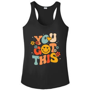 Groovy Motivational Testing Day Teacher Student You Got This Ladies PosiCharge Competitor Racerback Tank