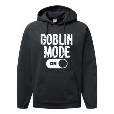 Goblin Mode Trend Goblincore Funny Performance Fleece Hoodie