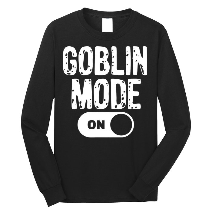 Goblin Mode Trend Goblincore Funny Long Sleeve Shirt