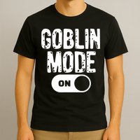 Goblin Mode Trend Goblincore Funny T-Shirt