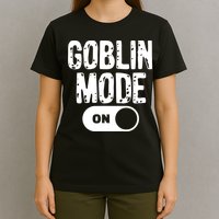 Goblin Mode Trend Goblincore Funny T-Shirt