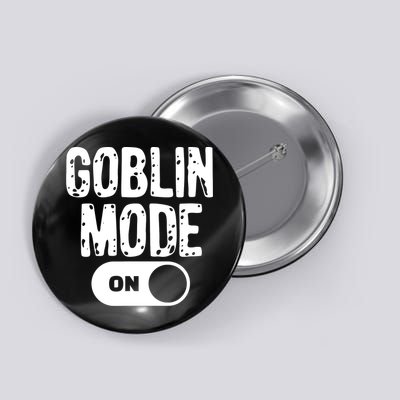Goblin Mode Trend Goblincore Funny Button