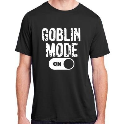 Goblin Mode Trend Goblincore Funny Adult ChromaSoft Performance T-Shirt