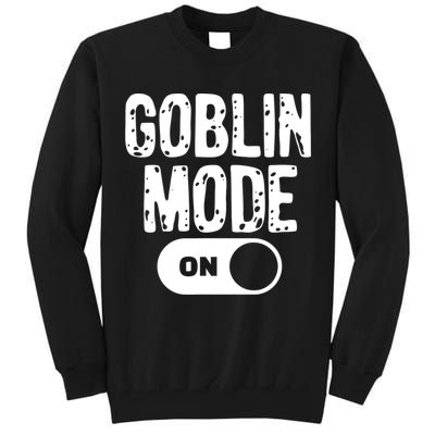 Goblin Mode Trend Goblincore Funny Tall Sweatshirt