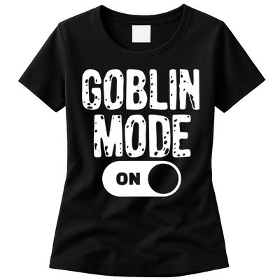 Goblin Mode Trend Goblincore Funny Womens T-Shirt