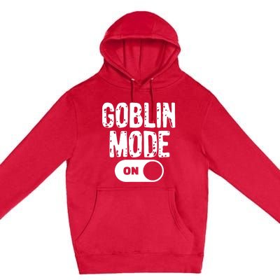 Goblin Mode Trend Goblincore Funny Premium Pullover Hoodie