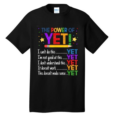 Growth Mindset Teacher Kindness Power Of Yet Inspirational Tall T-Shirt