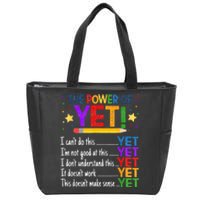 Growth Mindset Teacher Kindness Power Of Yet Inspirational Zip Tote Bag