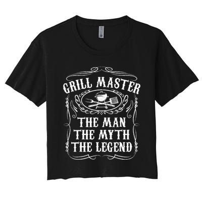 Grill Master The Man The Myth Legend Funny BBQ Smoker Gift Women's Crop Top Tee